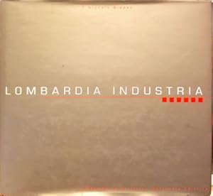 Imagen del vendedor de Lombardia industria. a la venta por Libreria La Fenice di Pietro Freggio