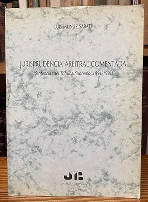 Imagen del vendedor de JURISPRUDENCIA ARBITRAL COMENTADA a la venta por Fbula Libros (Librera Jimnez-Bravo)