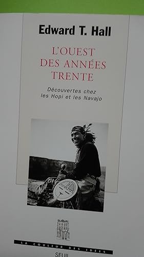 Image du vendeur pour L'ouest des annes trente. Dcouvertes chez les Hopi et les Navajo mis en vente par Librairie Sabine Leschevin