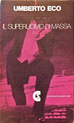 Image du vendeur pour Il Superuomo di massa. mis en vente par Libreria La Fenice di Pietro Freggio