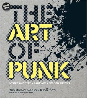 Image du vendeur pour Art of Punk : Posters + Flyers + Fanzines + Record Sleeves mis en vente par GreatBookPrices