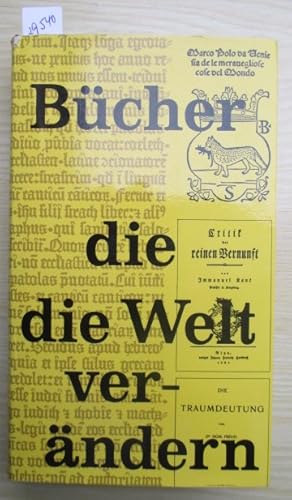 Bild des Verkufers fr Bcher die die Welt vernderten. zum Verkauf von Antiquariat Michael Eschmann