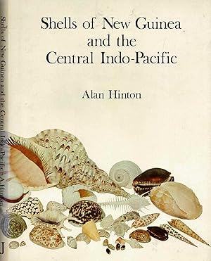 Seller image for Shells of New Guinea and the Central Indo-Pacific for sale by Muir Books -Robert Muir Old & Rare Books - ANZAAB/ILAB