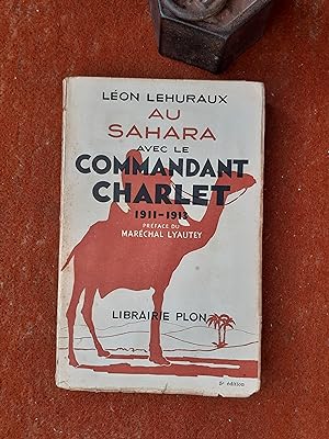 Au Sahara avec le Commandant Charlet (1911-1913)
