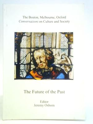 Image du vendeur pour The Future of the Past mis en vente par World of Rare Books