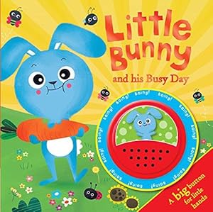 Seller image for Big Button Sound Book: Little Bunny and his Busy Day for sale by WeBuyBooks