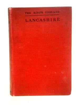 Bild des Verkufers fr Lancashire, Cradle of our Prosperity zum Verkauf von World of Rare Books