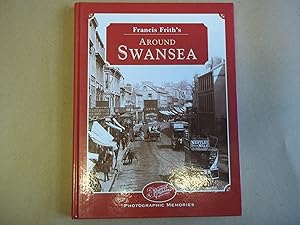 Seller image for Around Swansea. Photographic Memories. for sale by Carmarthenshire Rare Books
