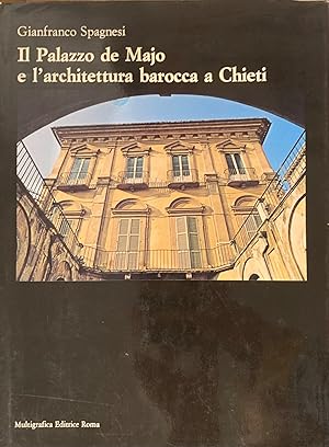 Immagine del venditore per IL PALAZZO E L'ARCHITETTURA BAROCCA E CHIETI venduto da libreria minerva