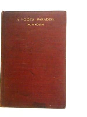 Imagen del vendedor de A Fool's Paradise a la venta por World of Rare Books