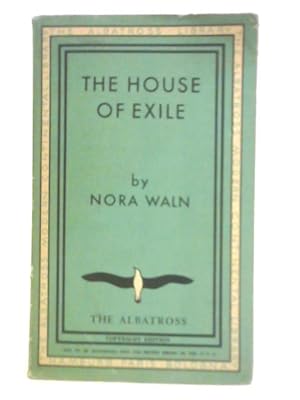 Image du vendeur pour The House of Exile mis en vente par World of Rare Books