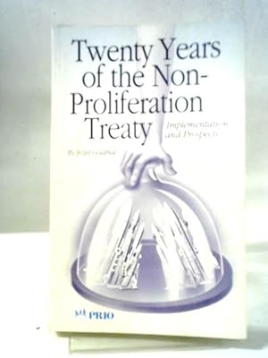 Seller image for Twenty Years Of The Non-Proliferation Treaty for sale by World of Rare Books