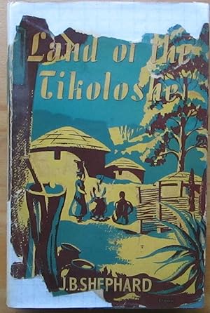 Land of the Tikoloshe