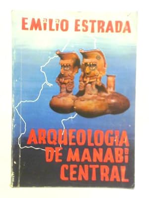 Bild des Verkufers fr Arqueologia De Manabi Central zum Verkauf von World of Rare Books