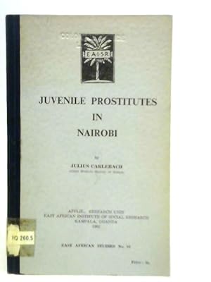 Bild des Verkufers fr Juvenile Prostitutes in Nairobi zum Verkauf von World of Rare Books