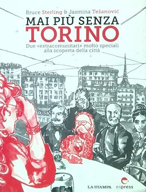 Bild des Verkufers fr Mai piu' senza Torino zum Verkauf von Librodifaccia