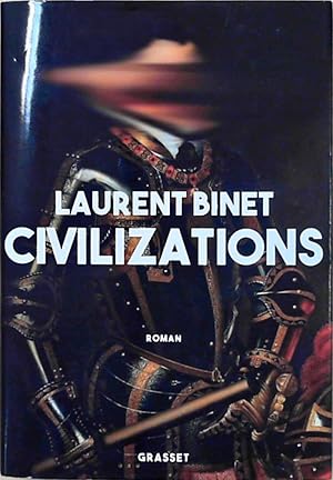 Civilizations - Grand prix du Roman de l'Académie française 2019