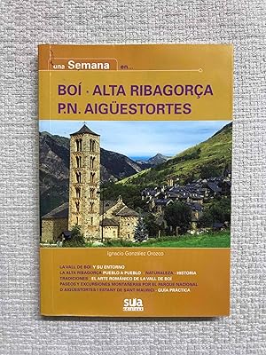 Immagine del venditore per Una semana en Bo - Alta Ribagora - P.N Aigestortes venduto da Campbell Llibres