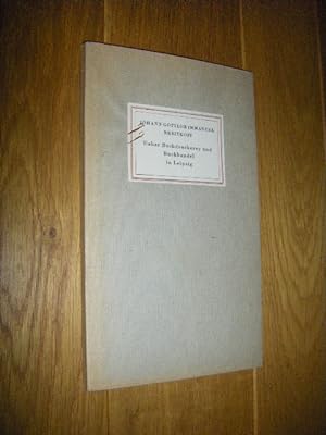 Seller image for Ueber Buchdruckerey und Buchhandel in Leipzig for sale by Versandantiquariat Rainer Kocherscheidt