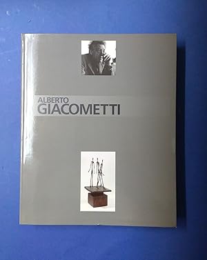 ALBERTO GIACOMETTI. SCULPTURES, PEINTURES, DESSINS