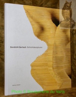 Seller image for Bendicht Gertsch Schichtskulpturen. for sale by Bouquinerie du Varis
