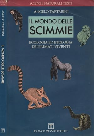 Immagine del venditore per Il mondo delle scimmie Ecologia ed etologia dei primati viventi venduto da Biblioteca di Babele
