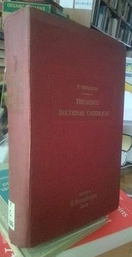 Bild des Verkufers fr Thesaurus doctrinae catholicae ex documentis ecclesiastici. zum Verkauf von Antiquariat Thomas Nonnenmacher