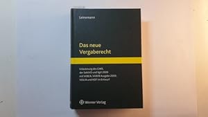 Immagine del venditore per Das neue Vergaberecht : Erluterungen des GWB, der SektVO und VgV 2009 mit VOB/A, VOB/B Ausgabe 2009, VOL/A und VOF im Entwurf venduto da Gebrauchtbcherlogistik  H.J. Lauterbach