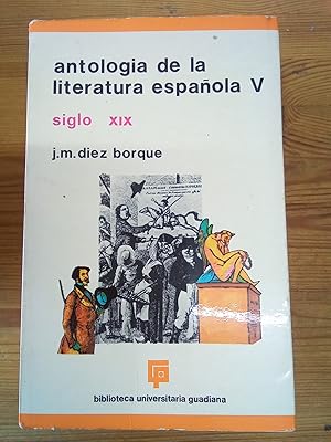 Imagen del vendedor de Antologa de la literatura espaola, V. Siglo XIX a la venta por Vrtigo Libros