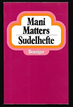 Mani Matters Sudelhefte.