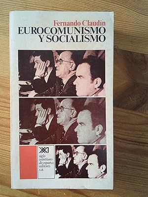 Bild des Verkufers fr Eurocomunismo y socialismo zum Verkauf von Vrtigo Libros