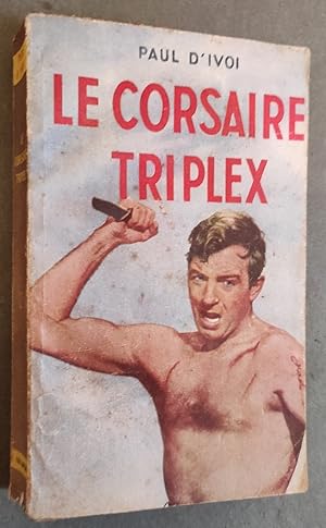 Imagen del vendedor de Le corsaire triplex. a la venta por Librairie Pique-Puces