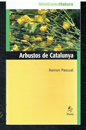 Arbustos de Catalunya.