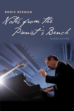 Imagen del vendedor de Notes from the Pianist's Bench a la venta por GreatBookPricesUK