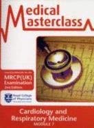 Bild des Verkufers fr Cardiology & Respiratory Medicine (Medical Masterclass) zum Verkauf von WeBuyBooks