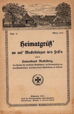 Heimatgrüß an uns Medelbörger in'n Zell'n von'n Heimatbund Medelborg. Nummer 2; Ostern 1917;