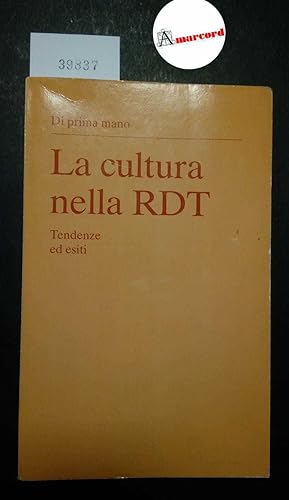 Di Prima Mano, La cultura nella RDT. Tendenze ed esiti, Panorama DDR, 1982