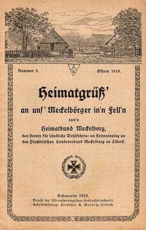 Heimatgrüß an uns Medelbörger in'n Zell'n von'n Heimatbund Medelborg. Nummer 5; Ostern 1918;