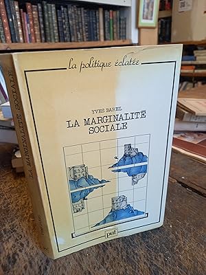 Imagen del vendedor de La marginalit sociale a la venta por Des livres et vous