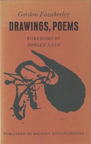 Drawings, Poems. Foreword by Jørgen Nash.