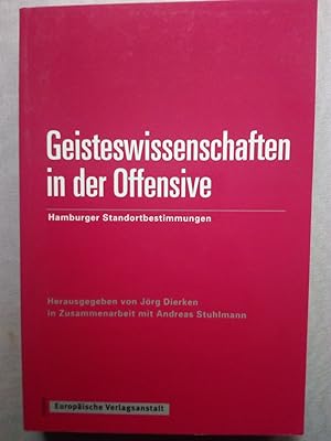 Imagen del vendedor de Geisteswissenschaften in der Offensive: Hamburger Standortbestimmungen a la venta por Versandantiquariat Jena