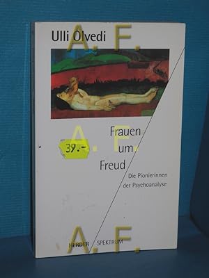 Immagine del venditore per Frauen um Freud : die Pionierinnen der Psychoanalyse Herder-Spektrum , 4057 venduto da Antiquarische Fundgrube e.U.