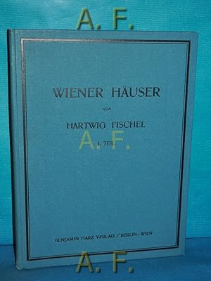 Imagen del vendedor de Wiener Huser - 1. Teil : Kunst und Natur in Bildern. a la venta por Antiquarische Fundgrube e.U.