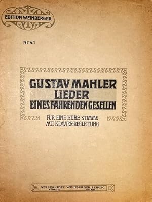 Bild des Verkufers fr Lieder eines fahrenden Gesellen fr eine hohe Stimme mit Orchester-Begleitung. Ausgabe mit Klavier-Begleitung komplett. Kein Verlegerzuschlag zum Verkauf von Paul van Kuik Antiquarian Music