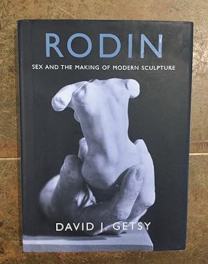 Immagine del venditore per Rodin Sex and the making of modern sculpture venduto da Reader's Books