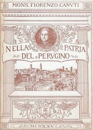 Nella patria del Perugino : note d'arte e di storia su Città della Pieve