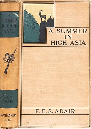 A Summer in High Asia