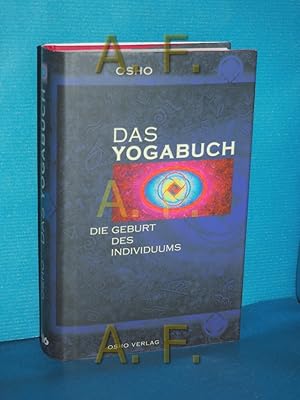 Bild des Verkufers fr Das Yogabuch : die Geburt des Individuums zum Verkauf von Antiquarische Fundgrube e.U.