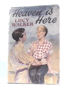 Seller image for Heaven is Here: A Romance for sale by World of Rare Books