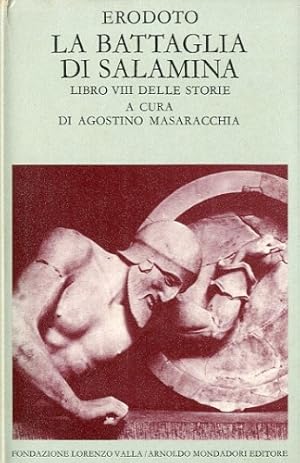 Bild des Verkufers fr La battaglia di Salamina. zum Verkauf von LIBET - Libreria del Riacquisto